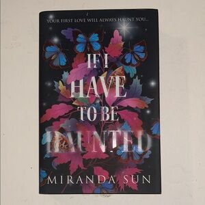 FAIRYLOOT If I Have to Be Haunted by Miranda Sun - Black, Pink & Blue Cover